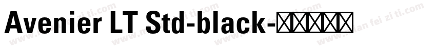 Avenier LT Std-black字体转换
